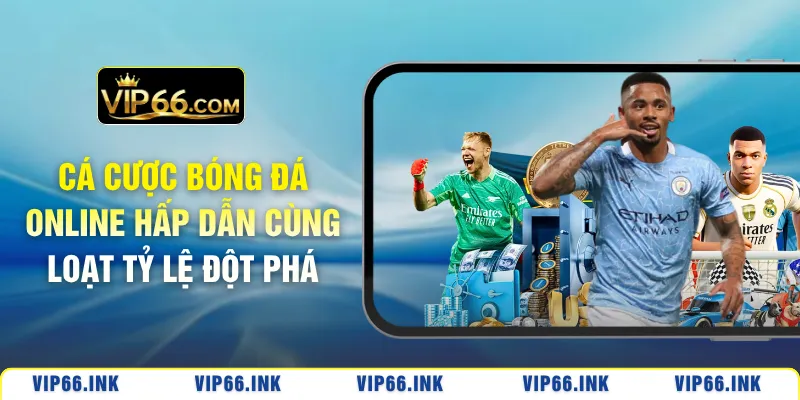 Cá cược bóng đá online